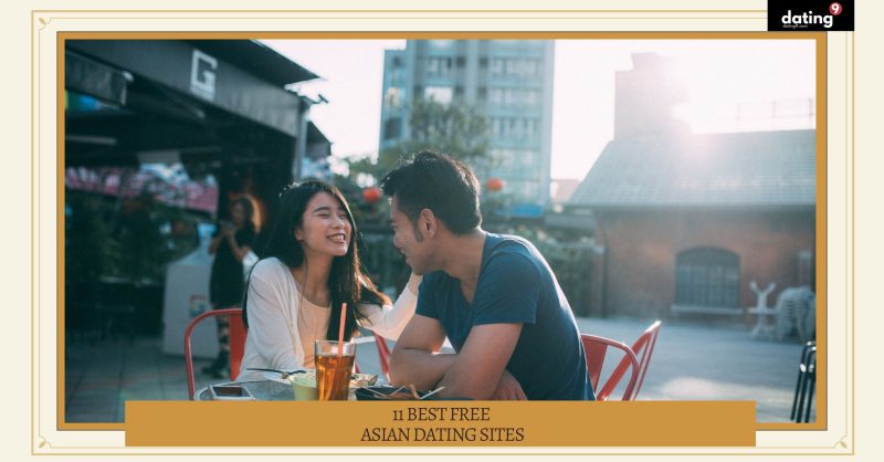 11 Best Free Asian Dating Sites