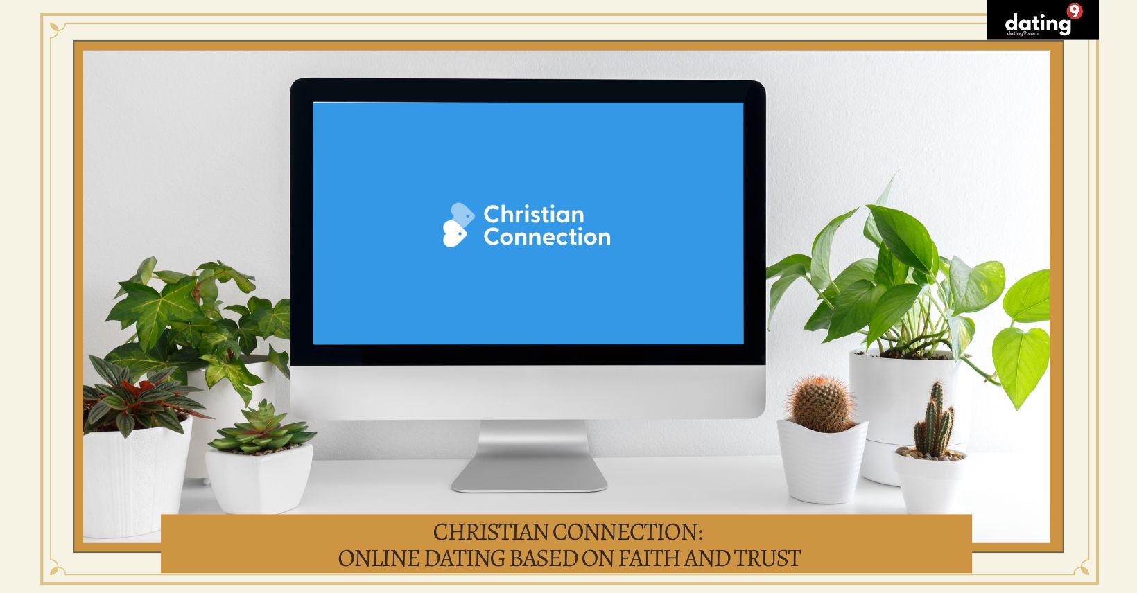 Christian Connection: Online Dating Based on Faith and Trust