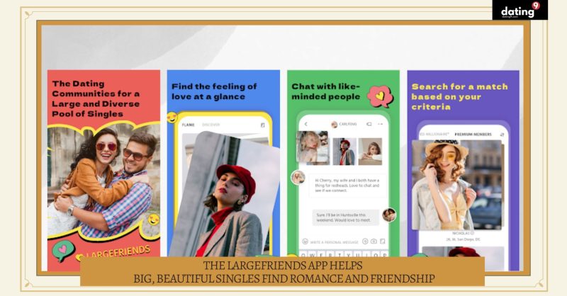 The LargeFriends App Helps Big, Beautiful Singles Find Romance and Friendship