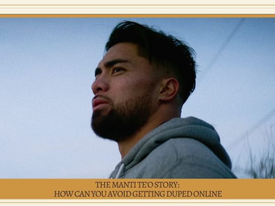 The Manti Te’o Story: How Can You Avoid Getting Duped Online