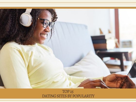 Top 25 Dating Sites by Popularity