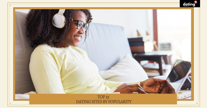 Top 25 Dating Sites by Popularity