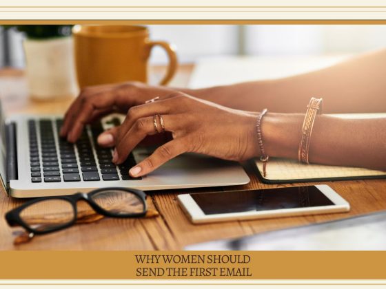 Why Women Should Send the First Email